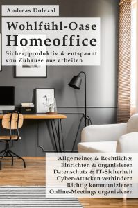 Cover_front_Wohlfuehl-Oase_Homeoffice_Andreas_Dolezal